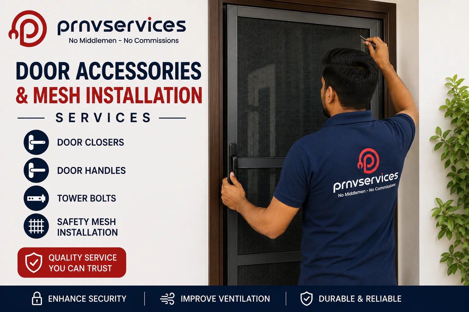 Door accessories & mesh installation